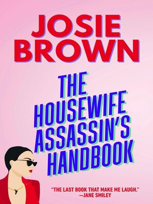 cover image of The Housewife Assassin's Handbook